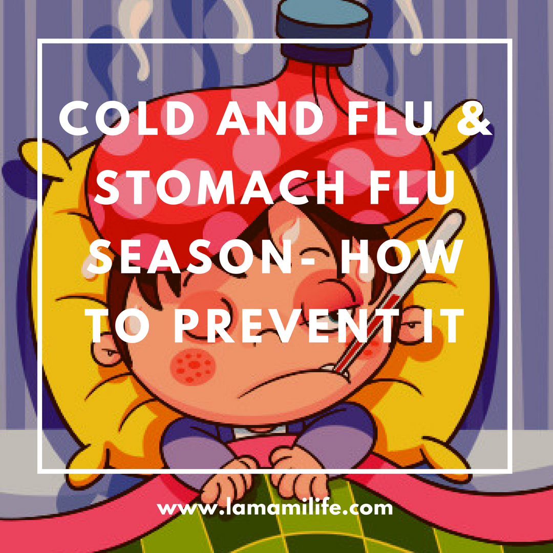 COLD and FLU & Stomach Flu Season- How to Prevent it / Temporada De El Resfriado y la Gripe y De la Influenza Estomacal- Cómo Evitar