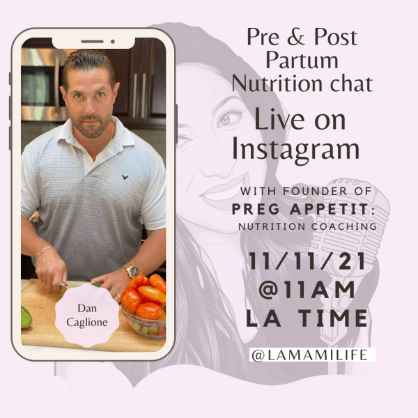 Pre & Postpartum Nutrition with Preg Appetit